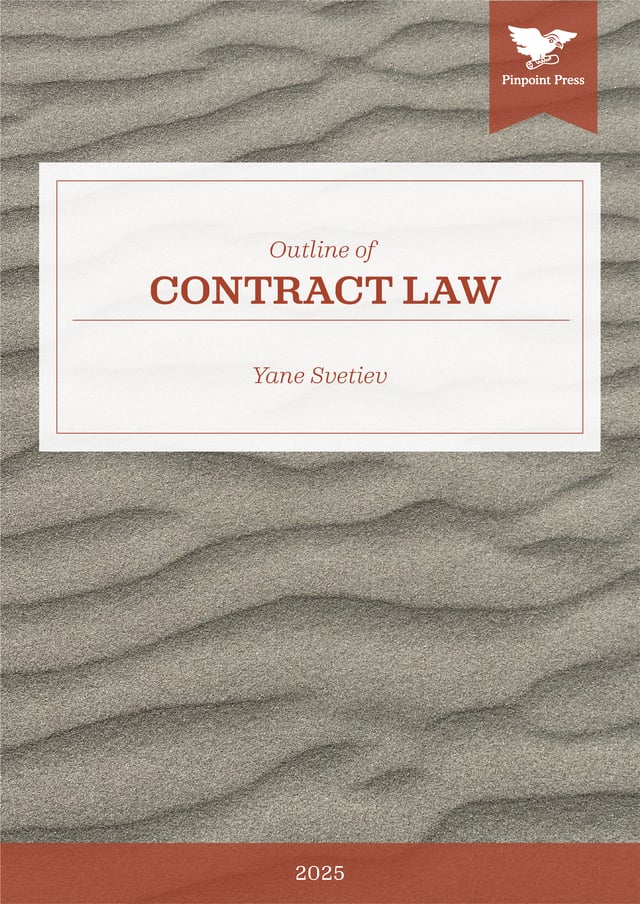 Outline of Contract Law by Yane Svetiev
