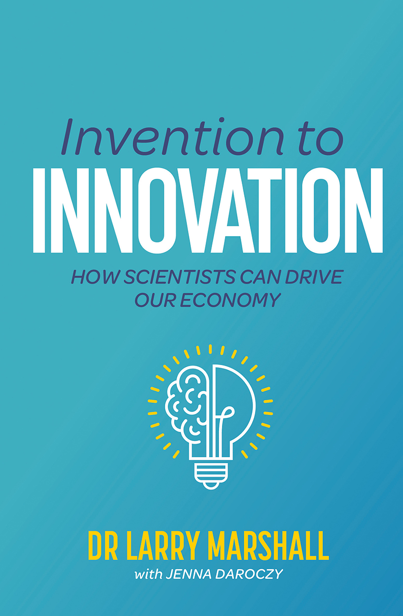 Book cover of Invention to Innovation by Dr Larry Marshall